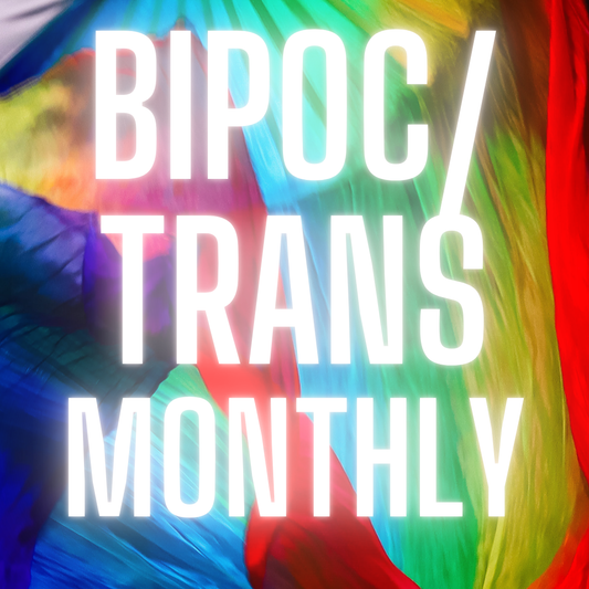 Solidarity Pricing (BIPOC/Trans) - Monthly Class Pass